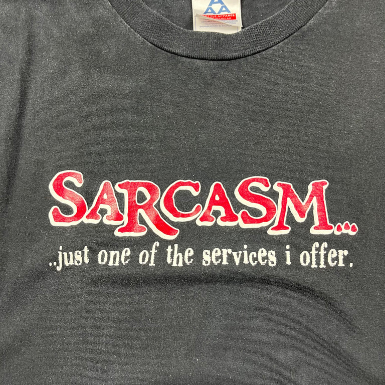 Sarcasm Humour Tee (90s)