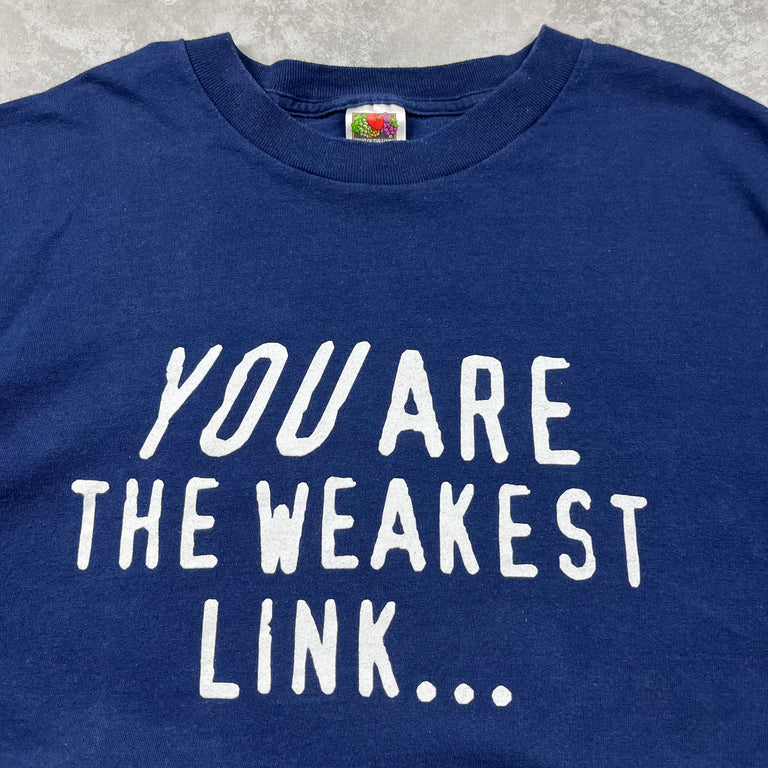 Weakest Link Promo Tee (2000s)